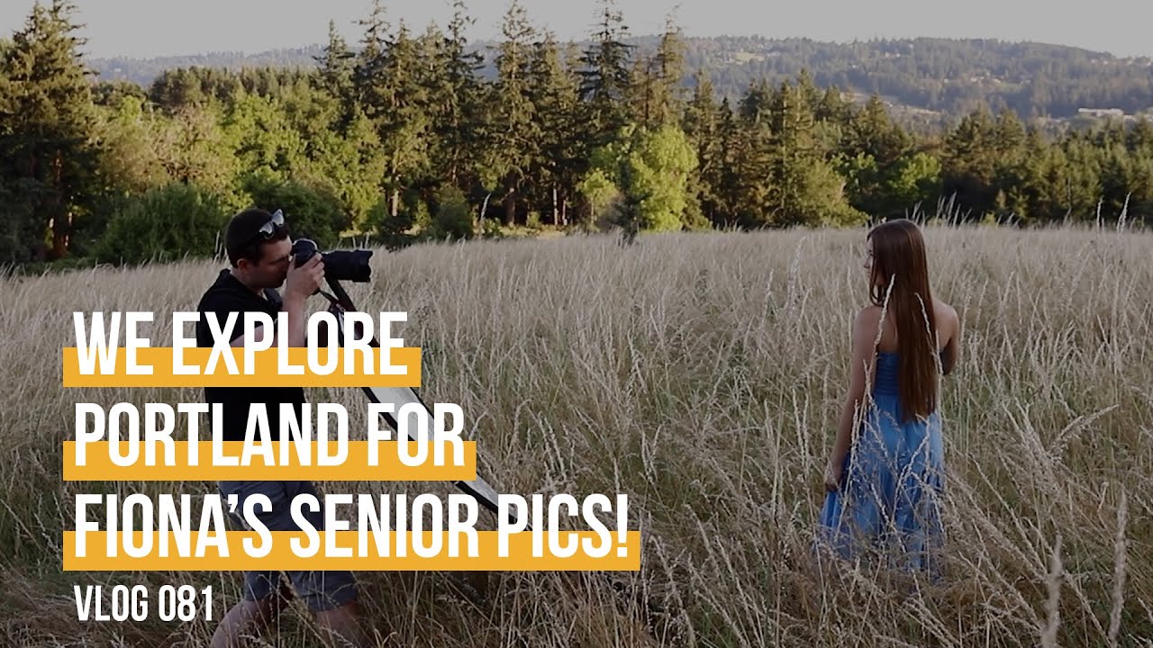 We Explore Portland For Fiona's Senior Pics! | VLOG 081