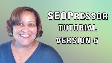 SEOPressor VERSION 5 Tutorial and Review - The BEST SEO WordPress Plugin