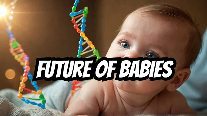 Designer Babies  The Ethics and Future of Genetic Engineering