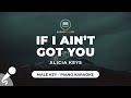 If i aint got you  alicia keys male key  piano karaoke
