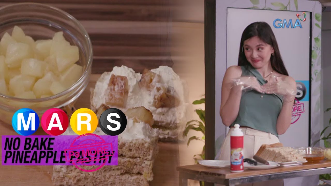 Mars Pa More: 5-minute no-bake Pineapple Pastry by Arra San Agustin | Mars Masarap