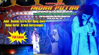 Sandiwara Indra Full Lakon 'ARWAH GENTAYANGAN'