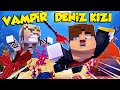 VAMPİR DENİZ KIZI VE YARATIK SALDIRISI - Minecraft