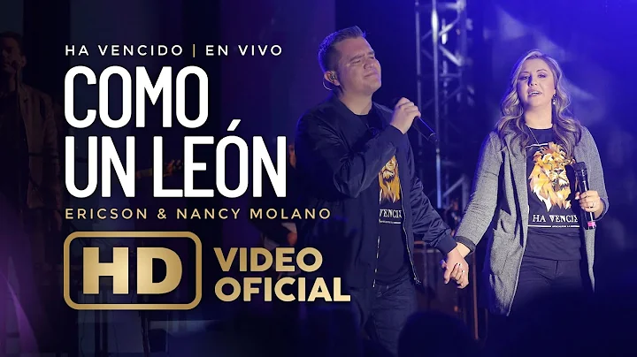 Como Un Leon | Ericson Alexander Molano | Ha Venci...