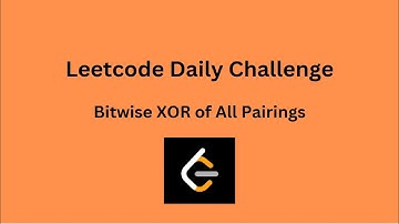 Solving leetcode daily challenge - Jan 16 2025 - Bitwise XOR of All Pairings #leetcode