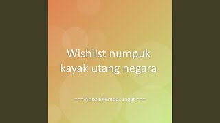Wishlist numpuk kayak utang negara