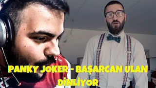 PANKY JOKER - BAŞARCAM ULAN DİNLİYOR! (YORUMLUYOR) Resimi