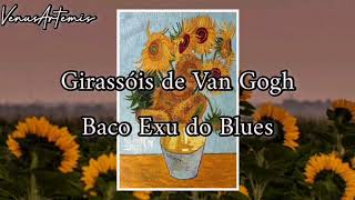 Baco Exu do Blues - Girassóis de Van Gogh (Sub. Español)