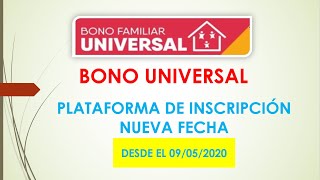 Bono Universal Habrá inscripción Confirmado