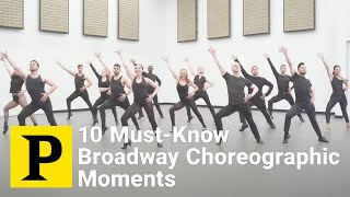 10 MustKnow Choreographic Moments Emblematic of Broadway Dance