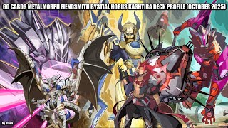Yugioh: 60 cards Metalmorph Fiendsmith Bystial Horus Kashtira Deck Profile (October 2025) - by Black
