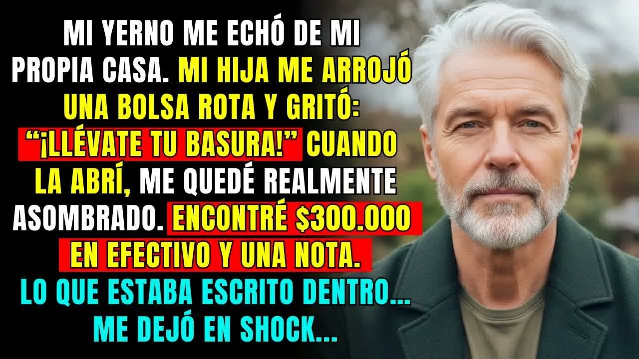 Mi hija me lanzó una bolsa de basura… ¡Dentro había $300,000 y una nota que cambió mi vida!