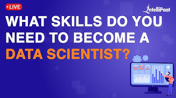 Skills Needed to Become Data Scientist | How to Become Data Scientist | Intellipaat