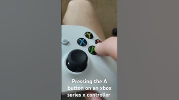 pressing the A button on an xbox series x controller