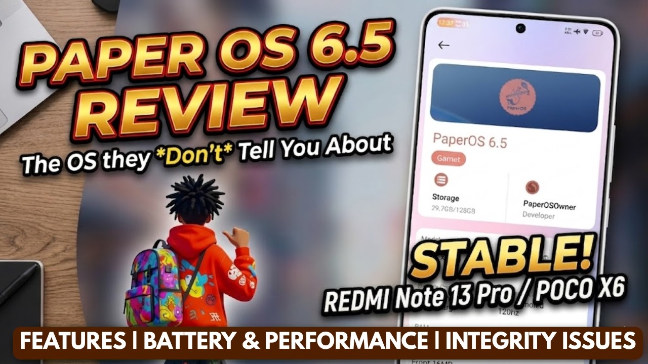 Paper OS 6.5 Review: The BEST Custom ROM for Redmi Note 13 Pro & POCO ...