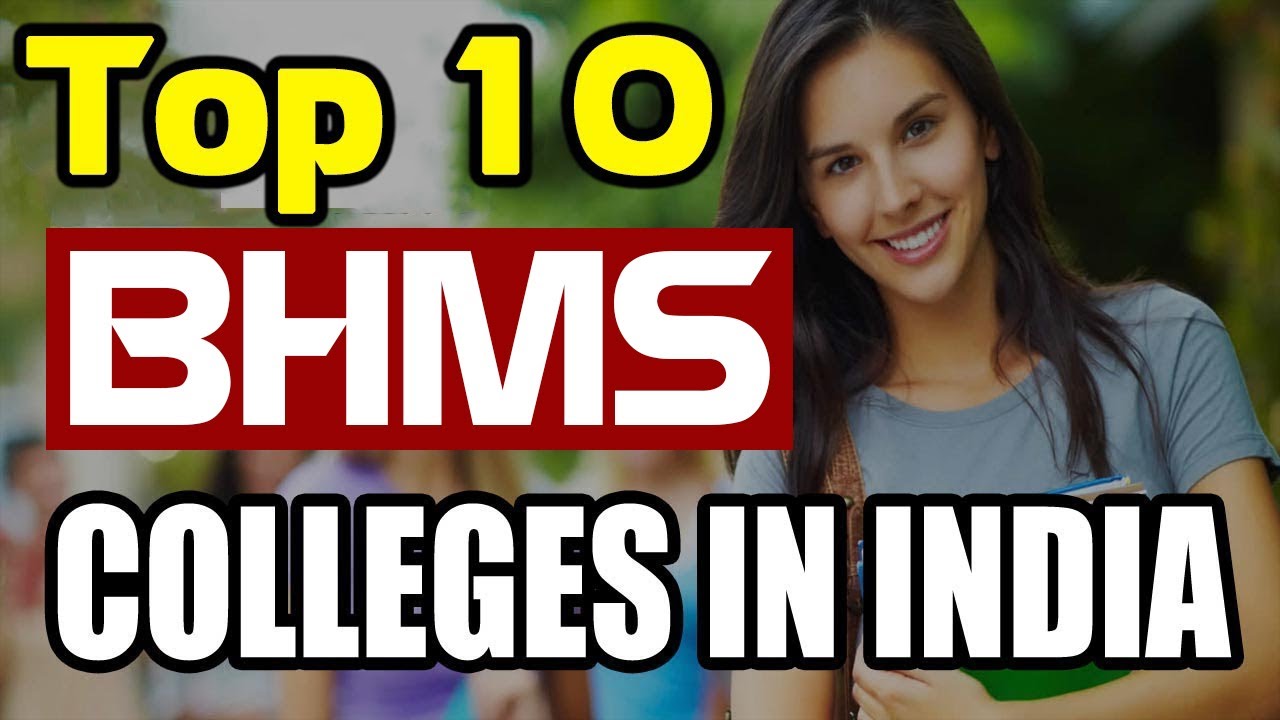 Top 10 BHMS College In India With Fees Details In Hindi Career After top-10-bhms-college-in-india-with-fees-details-in-hindi-career-after