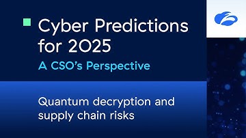 Cybersecurity trends 2025: Quantum decryption & supply chain risks