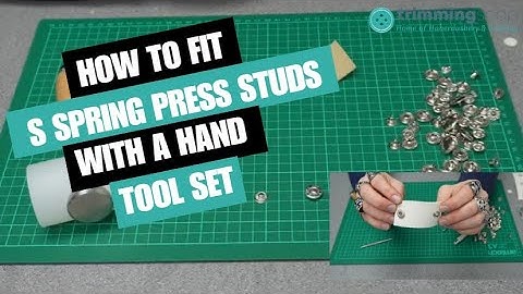 How to fit S Spring Press Studs with a Hand Tool Set