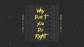 Peggy Lee - Why Don't You Do Right (HÄWK VIP Edit) Resimi