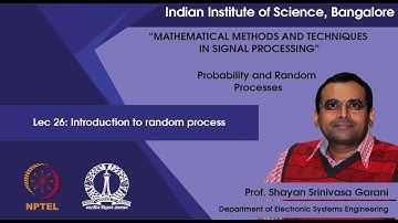Lec 26 - Introduction to random process
