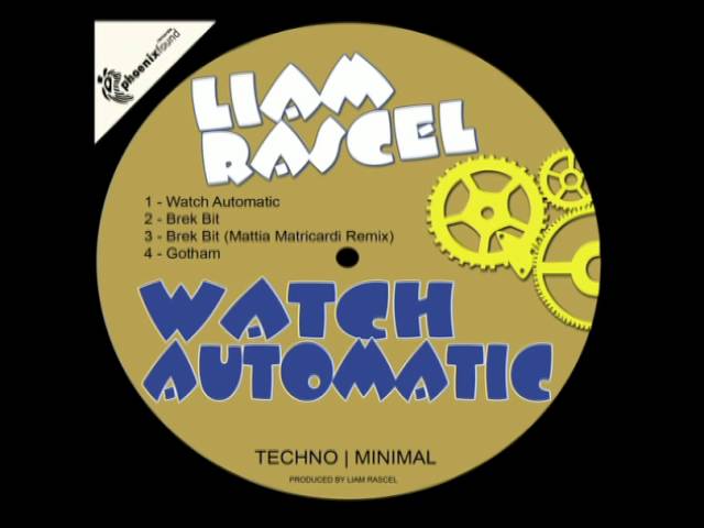 Ver Liam Rascel - Watch Automatic (Original Mix) en YouTube Ver Liam Rascel - Watch Automatic (Original Mix) en YouTube