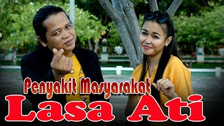 Terbaru...Penyakit Masyarakat LASA ATI Cipt. Ancha Mahendra ( Ancha. M Feat Eva Aprilia )