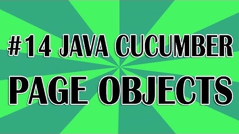 JUnit Cucumber Tutorial 14 (Page Objects) | QAShahin