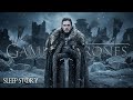 Game Of Thrones The North Remembers GAME OF THRONES Sleep Story
