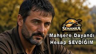 Mahşere Dayandı, Hesap Sevdiğim Özgün Türkü Gökhan Kurt 2026