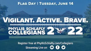 Famous Vigilant. Active. Brave. | 2022 Phyllis Schlafly Collegians Summit Profile