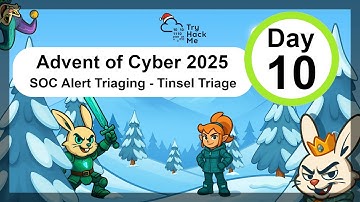 Azure Sentinel - TryHackMe Advent of Cyber 2025 - Day 10 - SOC Alert Triaging - Tinsel Triage