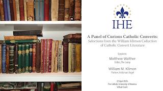 Famous A Panel of Curious Catholic Converts Wealth