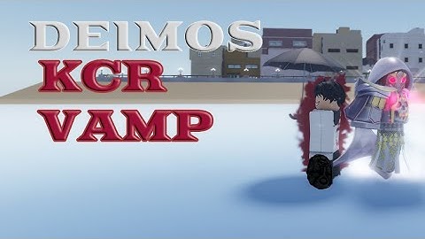 [YBA] Deimos KCR Vamp 1v1s + Build