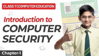 Introduction to Computer Security in Class 7 | Class 7 Computer Virus | Class 7 Computer Education
