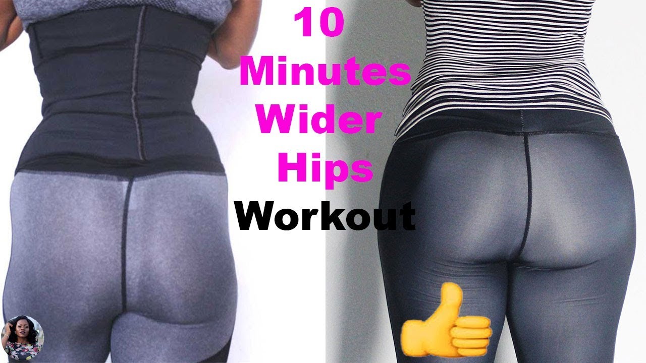 10 Min Wider Hips Workout How To Get Wider Hips 5 Exercises For Wider Hips Fix Hip Dips Large