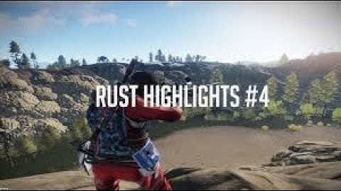 RUST MoNTaGE- PvP Highlights #4