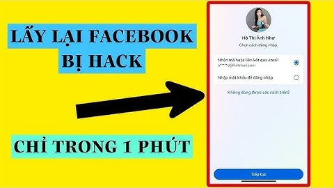 Cách lấy lại Facebook bị hack mới nhất - Khôi phục tài khoản Facebook bị hack