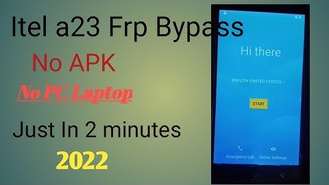 🔥🔥Itel a23 Frp Bypass without PC// Itel a23 Google account bypass 2022🔥🔥