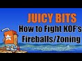 Juicy bits how to fight kof fireballszoning