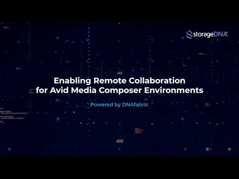 remote-&-cloud-editing-with-avid-media-composer---dnafabric-|-storagedna