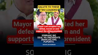 Salute to Mayor Leni Robredo and President Bongbong Marcos Jr.