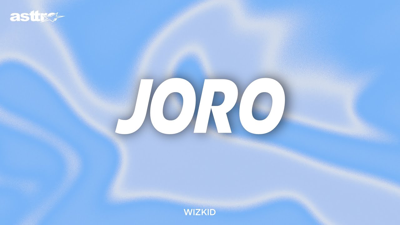 JORO - Wizkid