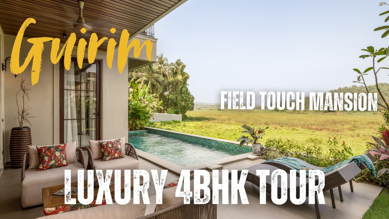 Before You Buy a Luxury Villa in Goa… Watch This | 4BHK Field-Touch Guirim Tour