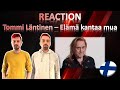 🇫🇮 TOMMI LÄNTINEN - ELÄMÄ KANTAA MUA- REACTION - UMK 2022 - EUROVISION FINLAND 2022