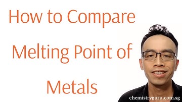How to Compare Melting Point of Metals