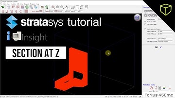 Stratasys Insight - Section at Z Tool