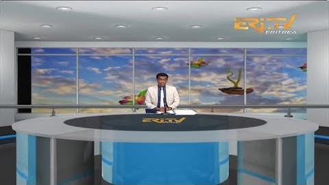 Evening News in Tigrinya for May 20, 2022 - ERi-TV, Eritrea
