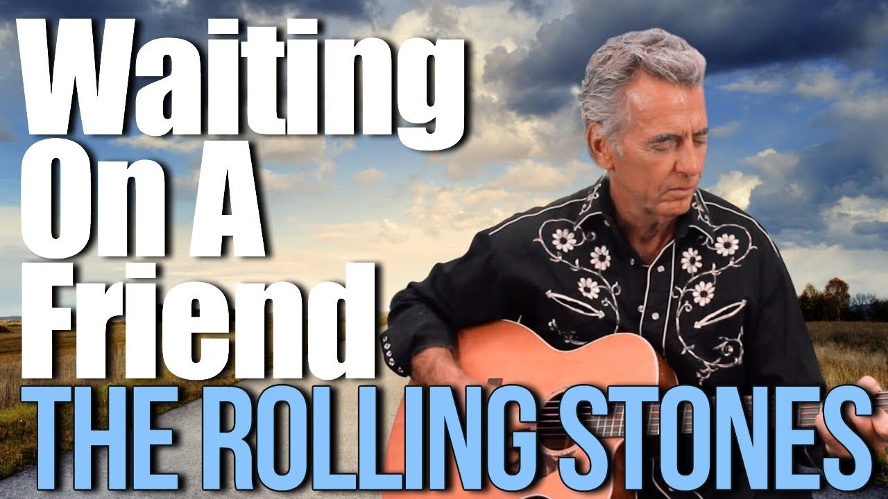 Rolling Stones Waiting On A Friend Guitar Lesson + Tutorial YouTube Rolling Stones Waiting On A Friend Guitar Lesson + Tutorial YouTube