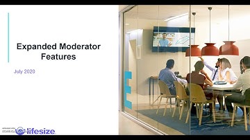 Lifesize Expanded Moderator Controls