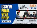 CS619 Final Viva Preparation Guide | Virtual University Projects | Part 2